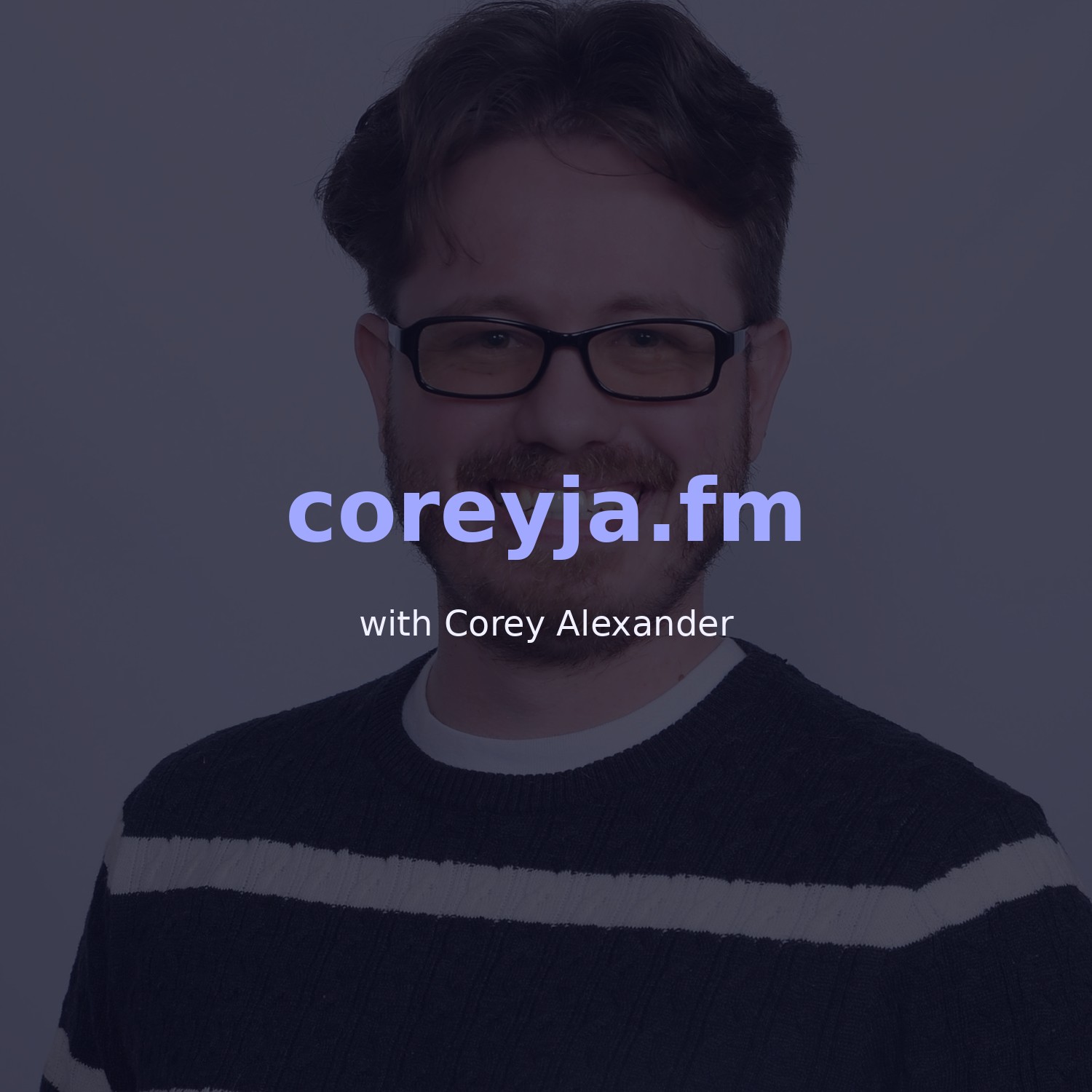 coreyja.fm